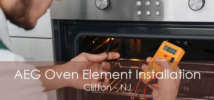 AEG Oven Element Installation Clifton - NJ