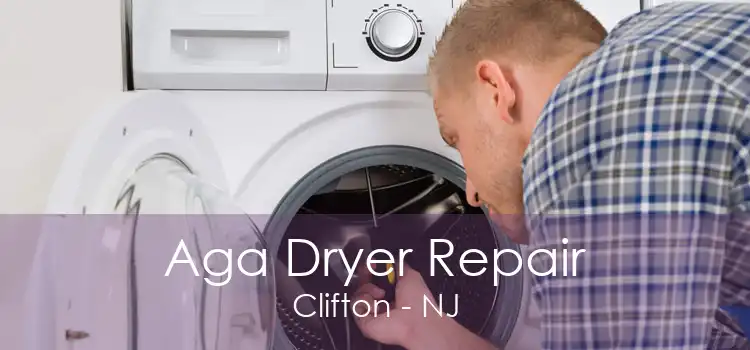 Aga Dryer Repair Clifton - NJ