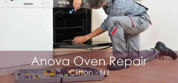 Anova Oven Repair Clifton - NJ