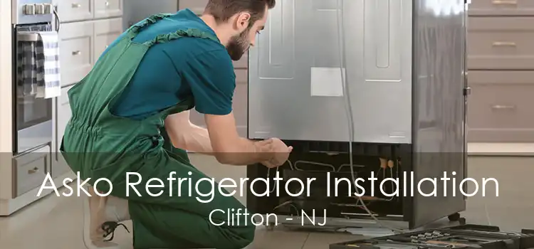 Asko Refrigerator Installation Clifton - NJ