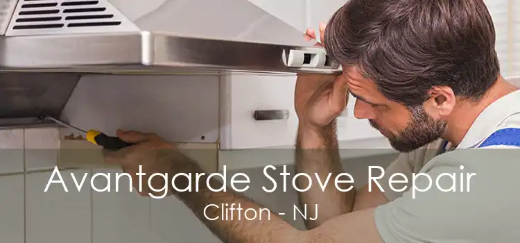 Avantgarde Stove Repair Clifton - NJ
