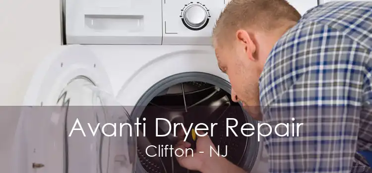 Avanti Dryer Repair Clifton - NJ