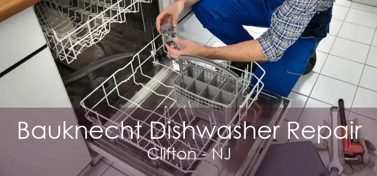 Bauknecht Dishwasher Repair Clifton - NJ