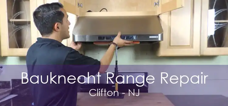 Bauknecht Range Repair Clifton - NJ