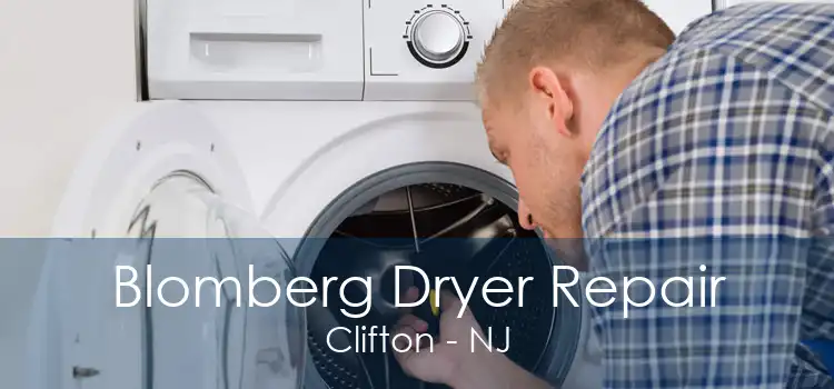 Blomberg Dryer Repair Clifton - NJ