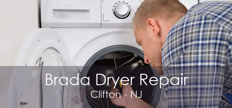 Brada Dryer Repair Clifton - NJ