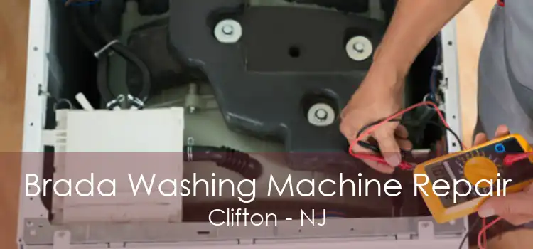 Brada Washing Machine Repair Clifton - NJ
