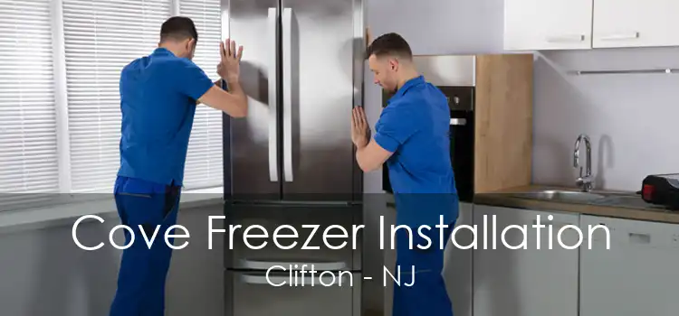 Cove Freezer Installation Clifton - NJ