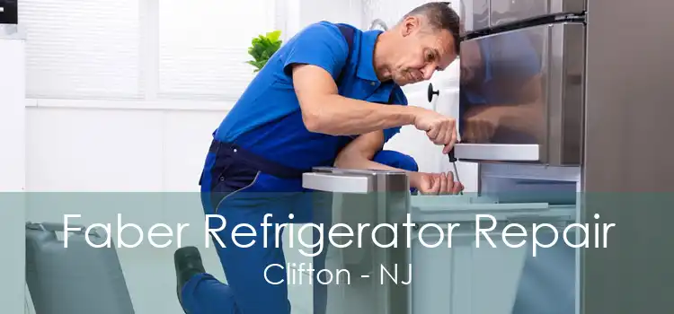 Faber Refrigerator Repair Clifton - NJ