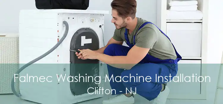 Falmec Washing Machine Installation Clifton - NJ