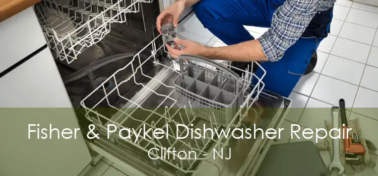 Fisher & Paykel Dishwasher Repair Clifton - NJ