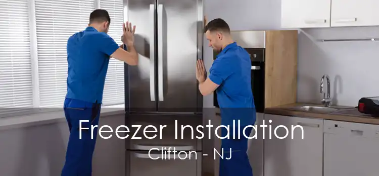 Freezer Installation Clifton - NJ