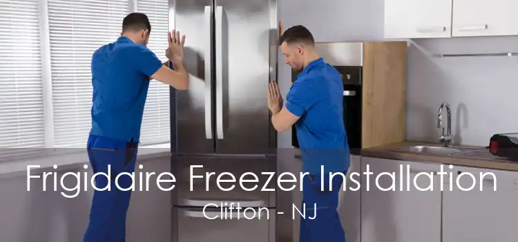 Frigidaire Freezer Installation Clifton - NJ