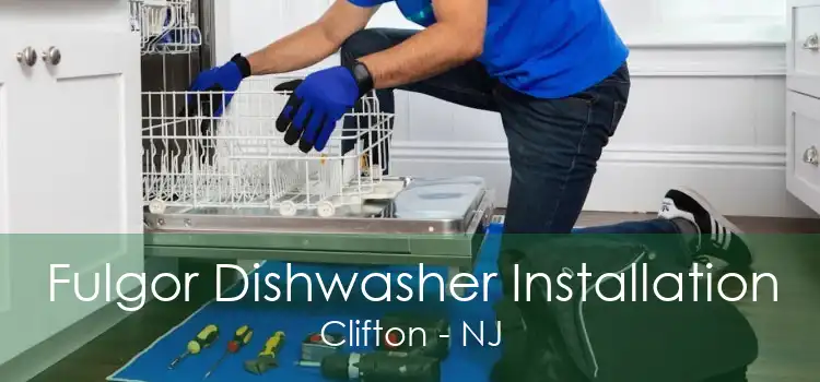 Fulgor Dishwasher Installation Clifton - NJ