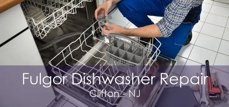 Fulgor Dishwasher Repair Clifton - NJ