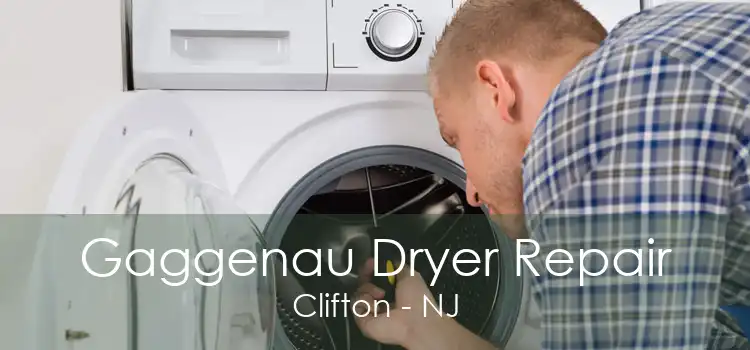 Gaggenau Dryer Repair Clifton - NJ