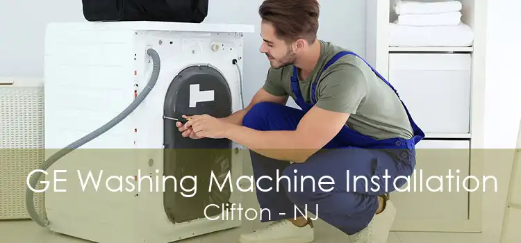 GE Washing Machine Installation Clifton - NJ