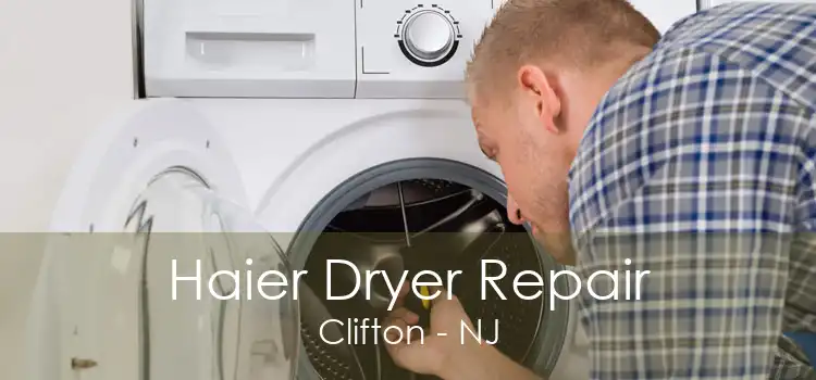 Haier Dryer Repair Clifton - NJ