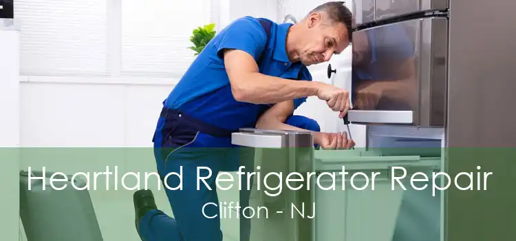 Heartland Refrigerator Repair Clifton - NJ