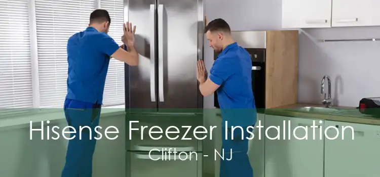 Hisense Freezer Installation Clifton - NJ