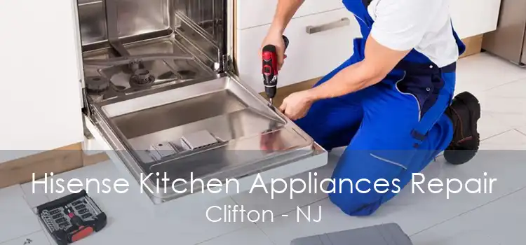 Hisense Kitchen Appliances Repair Clifton - NJ