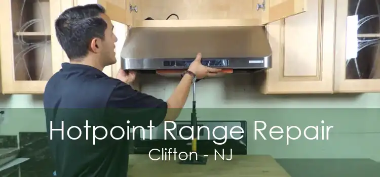 Hotpoint Range Repair Clifton - NJ