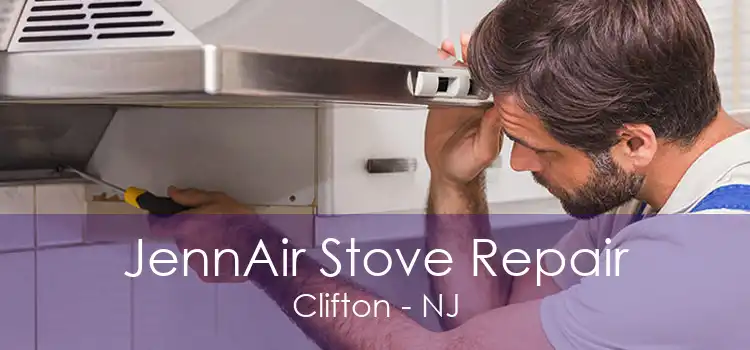 JennAir Stove Repair Clifton - NJ