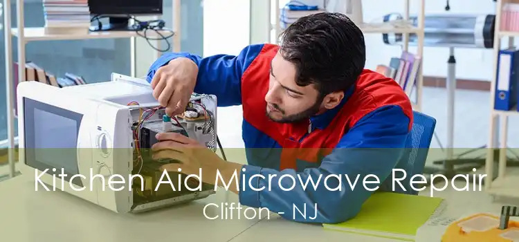 Kitchen Aid Microwave Repair Clifton - NJ