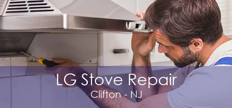 LG Stove Repair Clifton - NJ