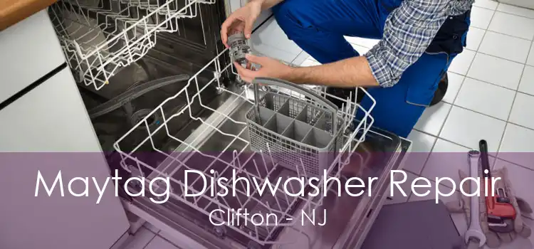 Maytag Dishwasher Repair Clifton - NJ