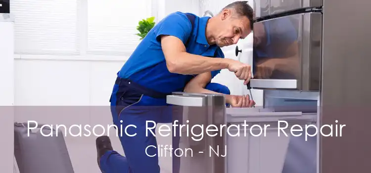 Panasonic Refrigerator Repair Clifton - NJ