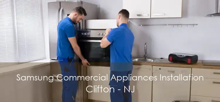 Samsung Commercial Appliances Installation Clifton - NJ
