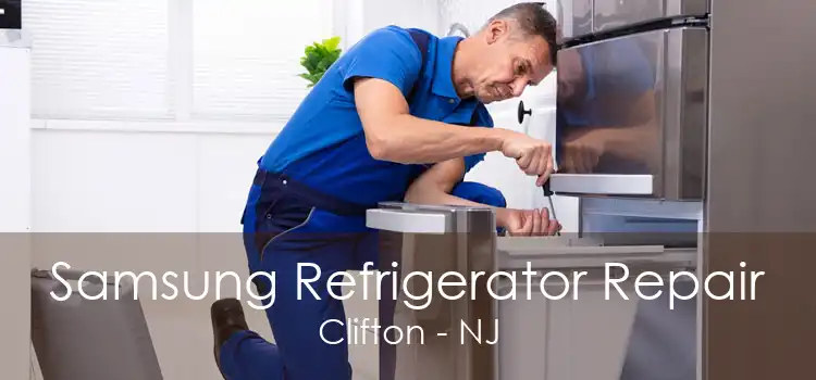 Samsung Refrigerator Repair Clifton - NJ