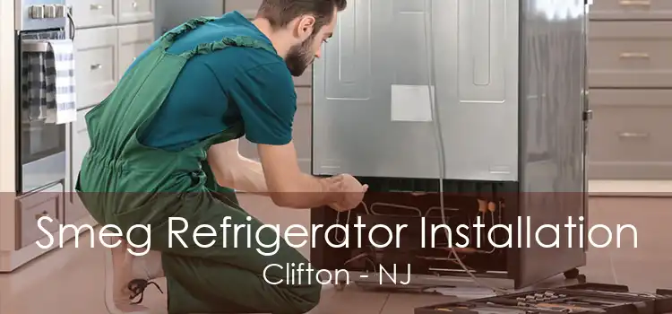 Smeg Refrigerator Installation Clifton - NJ
