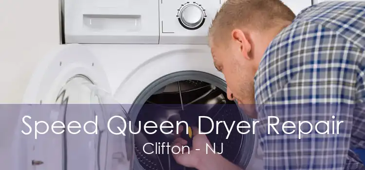 Speed Queen Dryer Repair Clifton - NJ