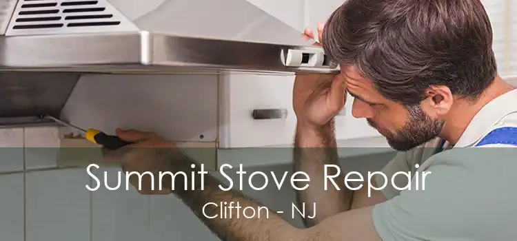 Summit Stove Repair Clifton - NJ