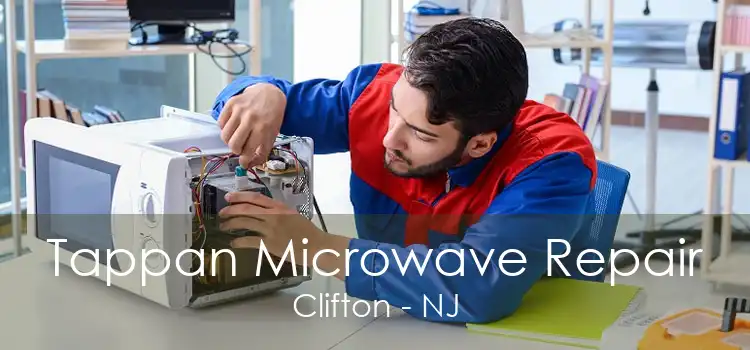 Tappan Microwave Repair Clifton - NJ