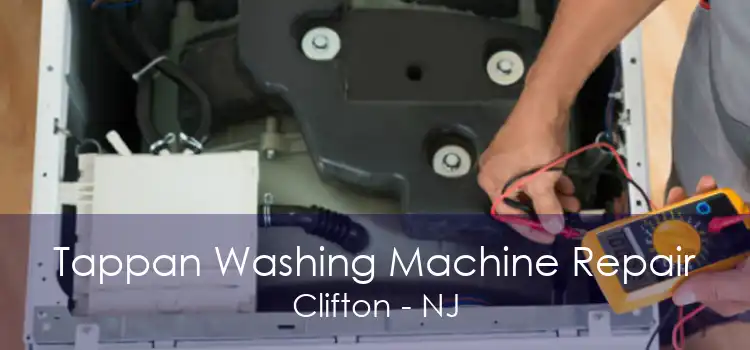 Tappan Washing Machine Repair Clifton - NJ