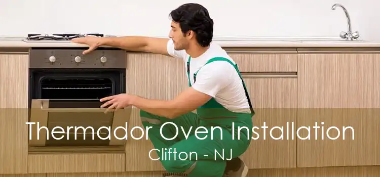Thermador Oven Installation Clifton - NJ