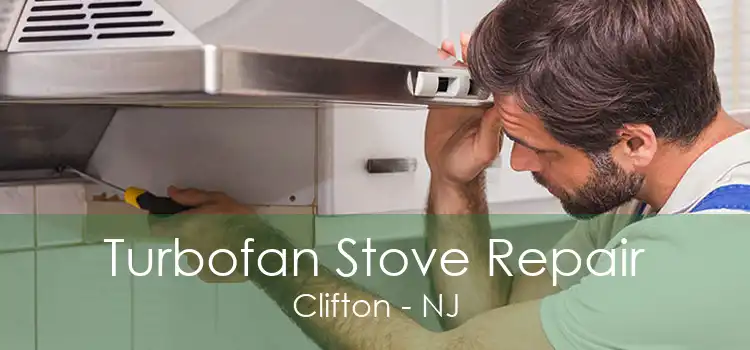 Turbofan Stove Repair Clifton - NJ