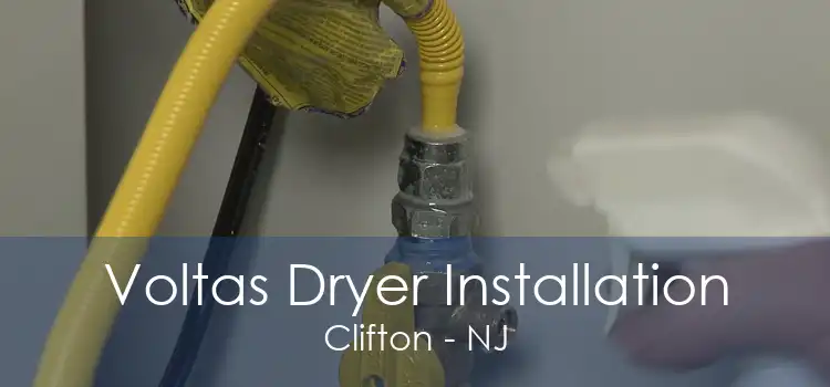 Voltas Dryer Installation Clifton - NJ