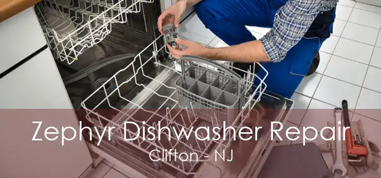 Zephyr Dishwasher Repair Clifton - NJ